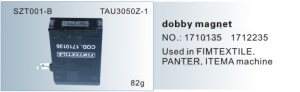 Nam châm Dobby magnet 1710135  1712235  SZT001-B