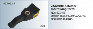 ZAX9100 detector narrowing form NO. 627A49 Used in TSUDAKOMA ZAX9100 air-jet loom in Japan SZT052-7